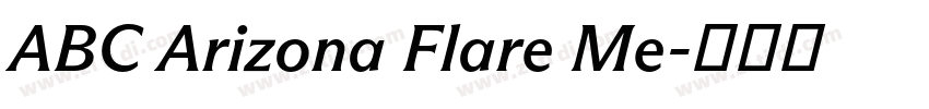 ABC Arizona Flare Me字体转换